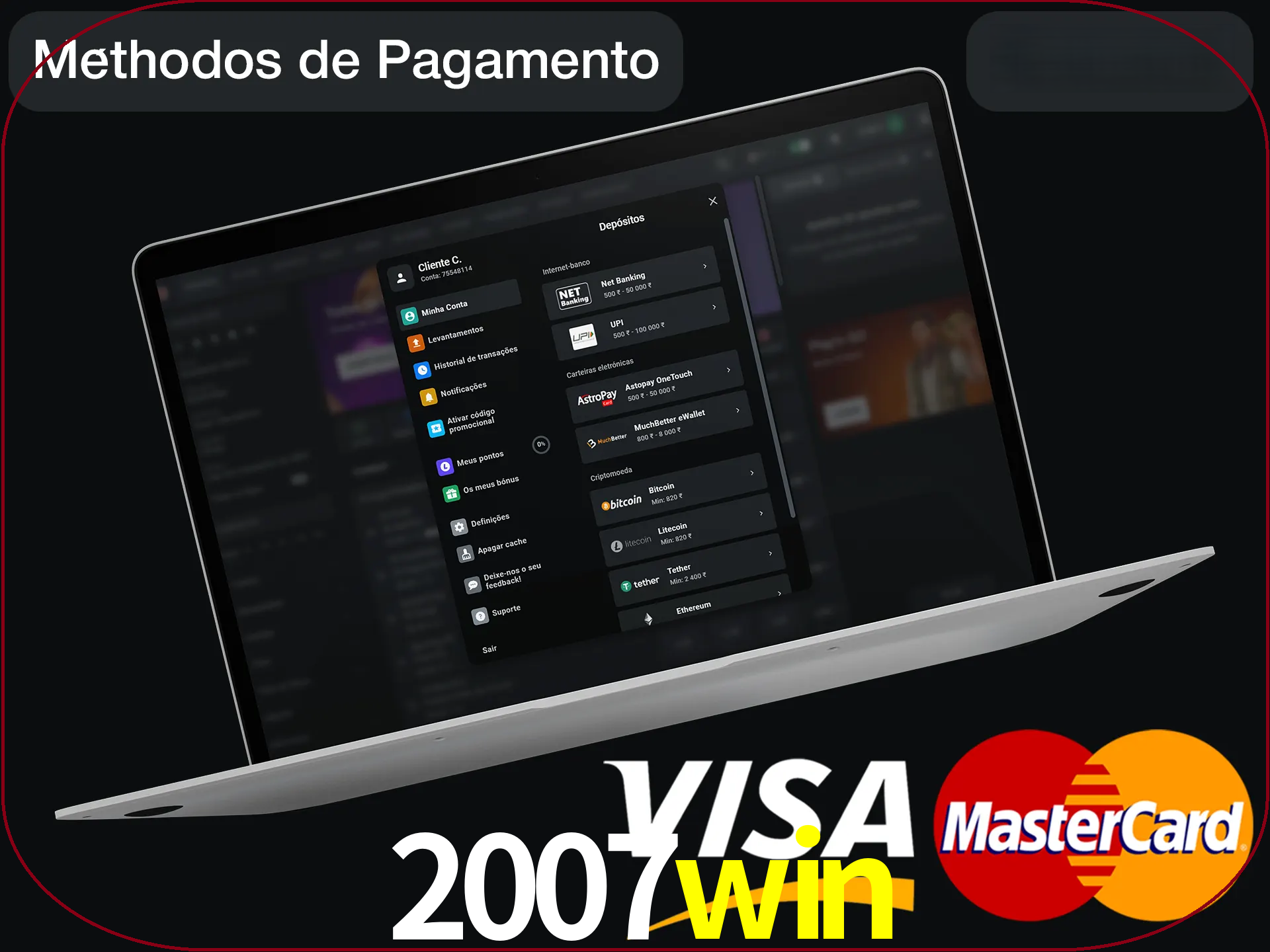 Use seu método de depósito preferido.