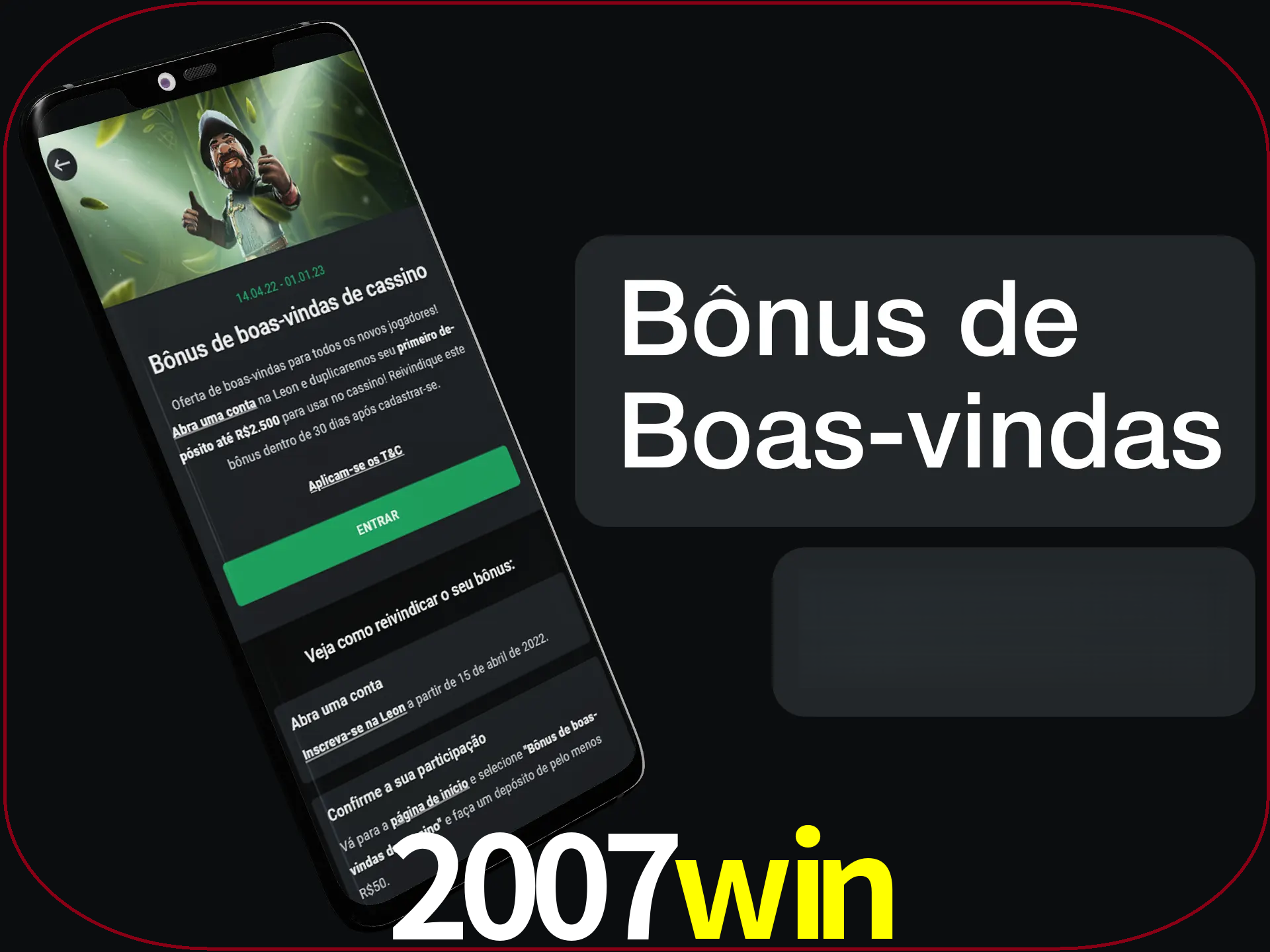 Não se esqueça de usar o bônus de boas-vindas.